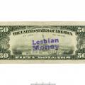 Banknote countermarked with the words 'Lesbian Money'